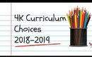 4K Curriculum Choices 2018 2019