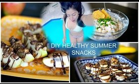 DIY: Healthy Summer Snacks