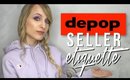 Depop SELLER Etiquette | Dos and Don'ts