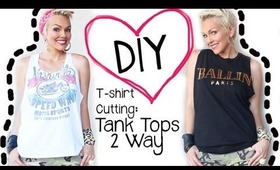 DIY T-Shirt Cutting: 2 Cute Tank Tops from T-Shirts