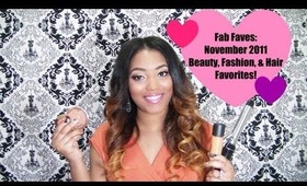 Fab Faves: My November 2011 Beauty, Fashion, Hair, & Nail Favorites