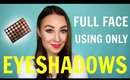 Full Face Using Only EYESHADOWS! Makeup Challenge!
