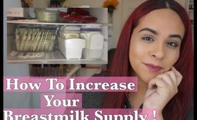 How To Increase Your Breastmilk Supply | Tips For EBF & Pumping