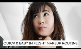 My In-flight Makeup Routine | Quick&Easy, No Brushes
