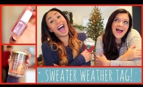 Sweater Weather Tag! ❄ ft. Hairodynamic!