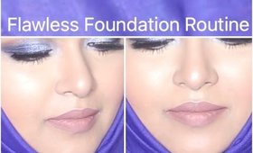 My Foundation Routine for a Flawless Face