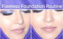 My Foundation Routine for a Flawless Face