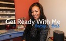 Get Ready With Me (Makeup/Hair)