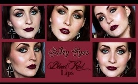 Sultry Eyes & Blood Red Lips