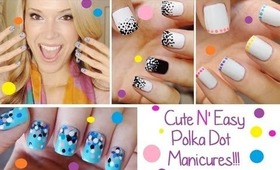♥ Cute N Easy ♥ Polka Dot Manicures ♥