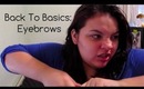Back To Basics: Eyebrows!