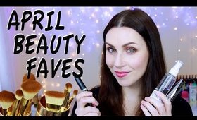 April Beauty Favourites | LetzMakeup