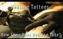 Healing Tattoos & How Long It Took Mine to Heal