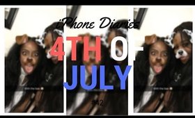 4th Of July Shenanigans (sorta) | iPhone Diaries #42