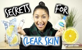 My Secrets To Clear Skin! How I Got Rid of Acne