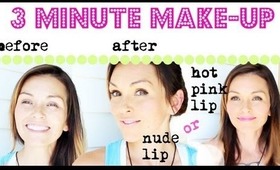 Fast 3 Minute Make-Up