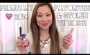 February Favorites 2014 & Someone Stole My Videos?!