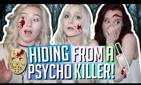 HIDING FROM A PSYCHO KILLER (WITH PROOF) | STORYTIME