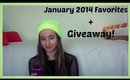 January 2014 Favorites! + Giveaway