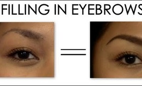 How I Fill in My Eyebrows (UPDATED!)