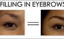 How I Fill in My Eyebrows (UPDATED!)
