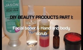 DIY Beauty Products, PART I