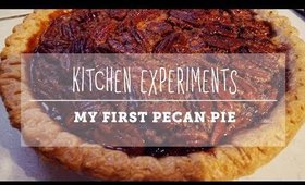 BEING JUST MELODY | Kitchen Experiments: My First Pecan Pie