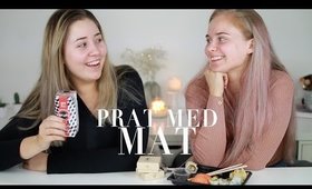 PRAT MED MAT #2 - Sminken vi IKKE ønsker oss!