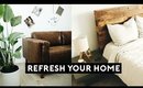 10 QUICK AND EASY WAYS TO REFRESH YOUR HOME FOR 2020