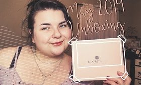 Glossybox May 2019 | Let's Get Glossy and Bossy