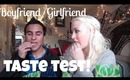 Taste Testing With My Boyfriend - ft. Boxtera