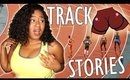 THEY ALL SAW MY BOOTY IN PUBLIC! EMBARRASSING TRACK STORYTIME