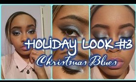 Holiday Look #3 | Christmas Blues