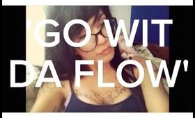 "GO WITH THE FLOW " | Adèlyn