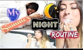 My Night Routine: Summer Edition