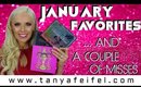 January Favorites! | Some Misses | Tanya Feifel-Rhodes
