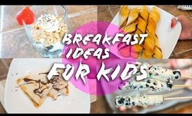 Breakfast Ideas for Kids! - MOMMY MONDAY