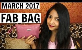 FAB BAG MARCH 2017 UNBOXING | GO GET IT GIRL Edition | Stacey Castanha