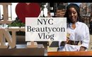 BEAUTYCON NYC Vlog | FIRST Time in NYC