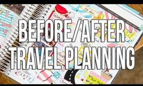 Before & After Travel Planning in My Erin Condren Life Planner