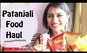 Part 5 - Patanjali Haul! _ HONEST Review _ (Food Haul) | SuperWowStyle Prachi