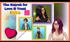 Sim Stories - 👉❤️ The Search for LOVE & TRUST  💕 🥰 {Part 3}