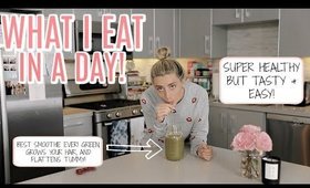 WHAT I EAT IN A DAY! AT HOME & HEALTHY! | Lauren Elizabeth