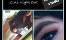 Get ready With ME ! :Girls night out ;) Collab w/beautylover9810
