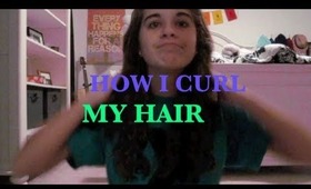 How I Curl My Hair