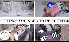 7 THINGS YOU NEED TO DE-CLUTTER! | NEW YEAR ORGANIZATION TIPS