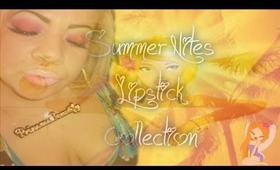 Summer Lipstick Collection & Heroine Dupe Must Watch!!! (Prinsess.Net)