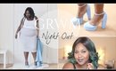 GRWM | NIGHT OUT- SUMMER PARTY!