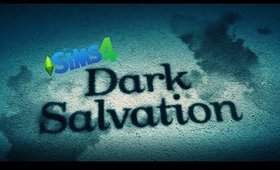 Dark Salvation - Part 1 - Manderz Plays - Sims 4