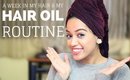 HAIR OIL ROUTINE | A WEEK IN MY HAIR